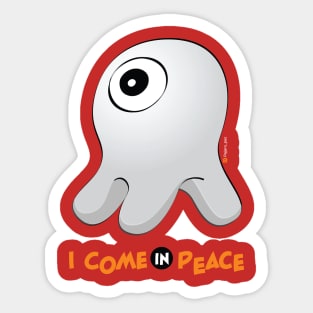 Alien I come in peace Sticker